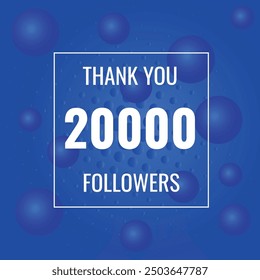 20000 OR 20K followers celebration. Thank you 20000   followers congratulation template banner. banner for social 20K friends and followers. celebrate subscribers and followers.
