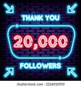 20000 Followers Thank you Neon Sign Vector. Neon script. Light banner. Trendy design elements. Vector Illustration