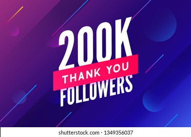 200000 followers vector. Greeting social card thank you followers. Congratulations 200k follower design template.