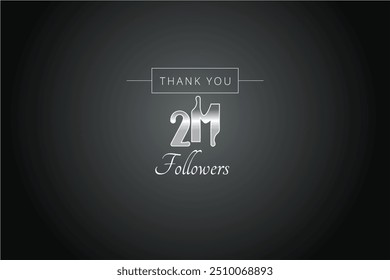 2000000 OR 2m followers celebration. Thank you 2000000   followers congratulation template banner. banner for social 2m friends and followers. celebrate subscribers and followers.

