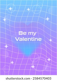 2000s style Valentine's Day card or poster with the message Be My Valentine. Trendy minimalist aesthetic