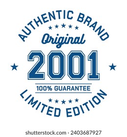 2001 Authentic brand. Apparel fashion design. Graphic design for t-shirt. Vector and illustration.