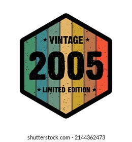 2005 Vintage Retro Limited Edition T Shirt Design Vector