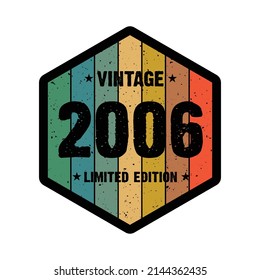 2006 Vintage Retro Limited Edition t shirt Design Vector