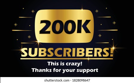 200k subscribers vector post 200k celebration. 200k subscribers followers thank you congratulation.