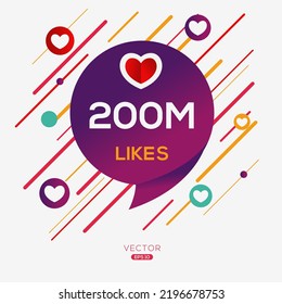 200M, 200 million likes design for social network, Vector illustration.