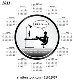 2011 calendar with hard work why bother theme