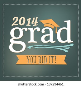 2014 Grad - You Did It! - Graduation Vector