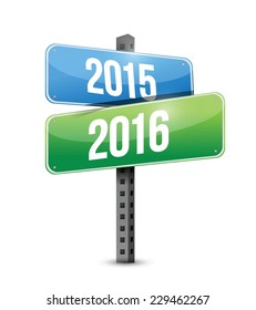 2015, 2016 street sign illustration design over a white background