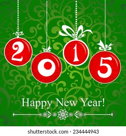 2015 Happy New Year greeting card isolated on green background. Vector Illustration 