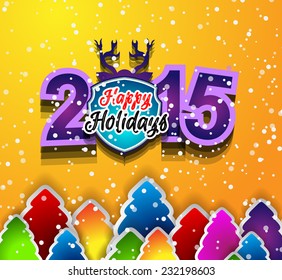 2015 New Year and Happy Christmas background for your flyers, invitation, party posters, greetings card, brochure cover or generic banners.