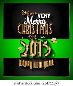 2015 New Year and Happy Christmas background for your flyers, invitation, party posters, greetings card, brochure cover or generic banners.