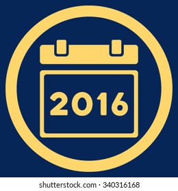 2016 Appointment vector icon. Style is flat circled symbol, yellow color, rounded angles, blue background.