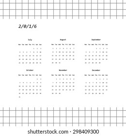 2016 calendar design in minimalistic style with grid background (July-December). Week starts with Monday