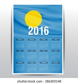 2016 Calendar - Palau Country Flag Banner - Happy new Year calendar template - Week starts with Sunday - Vector illustration