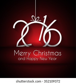 2016 Happy New Year and Merry Christmas Background for Seasonal Greetings Cards, Parties Flyer, Dinner Event Invitations, Xmas Cards and sp on.