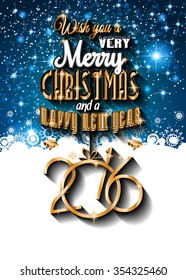 2016 Happy New Year and Merry Christmas Background for Seasonal Greetings Cards, Parties Flyer, Dinner Event Invitations, Xmas Cards and sp on.