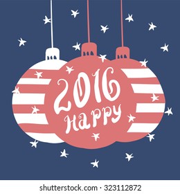 2016 Happy - unique hand-drawn typography poster. Vector art. Perfect design for posters, flyers and banners. Xmas design.