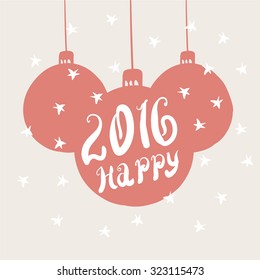2016 Happy - unique hand-drawn typography poster. Vector art. Perfect design for posters, flyers and banners. Xmas design.