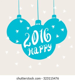 2016 Happy - unique hand-drawn typography poster. Vector art. Perfect design for posters, flyers and banners. Xmas design.
