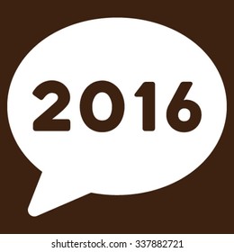 2016 Message vector icon. Style is flat symbol, white color, rounded angles, brown background.