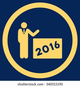 2016 Show vector icon. Style is flat circled symbol, yellow color, rounded angles, blue background.