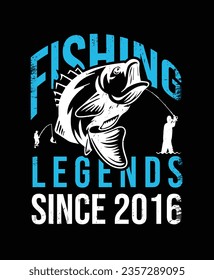 2016 since Fishing legends Tshirt design vector illustration or poster