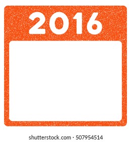 2016 Year Calendar Template grainy textured icon for overlay watermark stamps. Flat symbol with unclean texture. Dotted vector orange ink rubber seal stamp with grunge design on a white background.