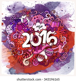 2016 year hand lettering and doodles elements watercolor background. Vector illustration