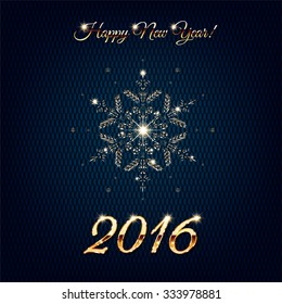 2016 year number, "Happy New Year !". Golden snowflake and letters with numbers.