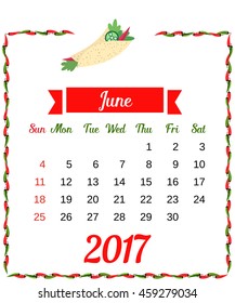 2017 Calendar. Template of monthly calendar for June with hot chili pepper border in colors of Mexican flag and set of vegetables. Week starts Sunday. Easy to edit. Vector illustration