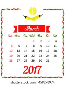 2017 Calendar. Template of monthly calendar for March with hot chili pepper border in colors of Mexican flag and set of vegetables. Week starts Sunday. Easy to edit. Vector illustration