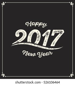 2017 - calligraphic new year greeting design - vintage grunge style