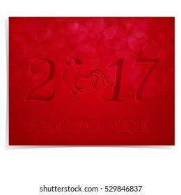 2017 Fire Rooster. The inscription is made embossed on a red gradient background. Greeting Card Happy New Year. Christmas vector illustration