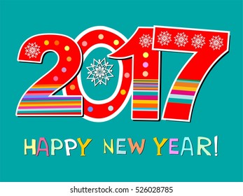 2017 Happy New Year greeting card or background. Celebration background with Arabic numerals and place for your text. illustration