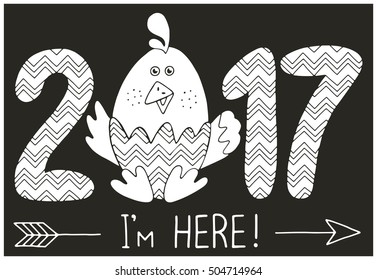 2017 - I'm here! Coloring book page for children and adults. New Year's design of card. Fun handmade vector illustration of lettering, numbers & rooster.Symbol of 2017 on the Chinese calendar. 