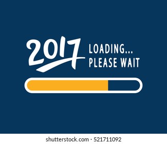 2017 is loading. Please Wait. Amusing New Year poster. Funny inspirational typography design, good for party invitation card, banner, blog, flyer, T shirt print. Vector illustration