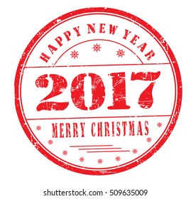 "2017, Merry Christmas, Happy New Year" grunge rubber stamp on white background, vector illustration
