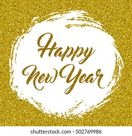 2017 New Year! Background of confetti sparkles gold glitter. Christmas lettering. Happy New Year! Vector design.