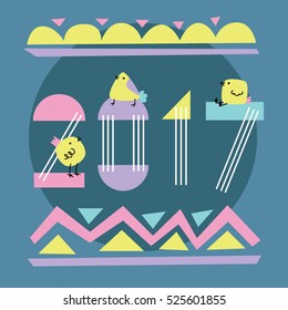 2017. Retro holiday card with cute chicks in abstract geometric style. Bright cartoon background with holiday symbols