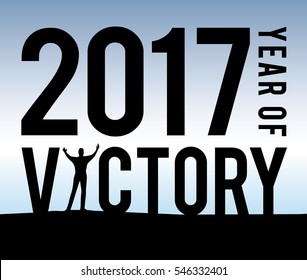 2017 The Year of Victory New Year Motivational Typography Poster with Individual and Land Silhouette and Blue Sky Gradient