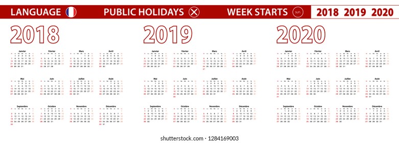 2018, 2019, 2020 year vector calendar in French language, week starts on Sunday