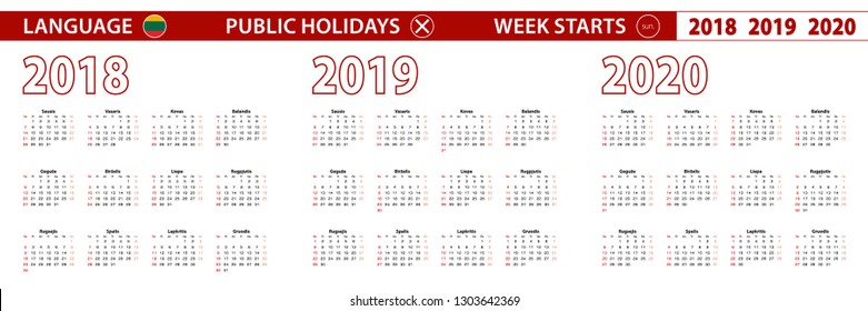 2018, 2019, 2020 year vector calendar in Lithuanian language, week starts on Sunday