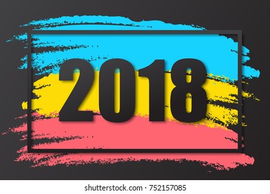 2018 black sign on colored background with black frame. Vector 2018 New Year design template.