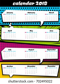 2018 calendar pop art template. Comic book colored halftone background, funny text speech bubble, balloon. Business planer scheduler date, number, days week month year. Vector illustration design.