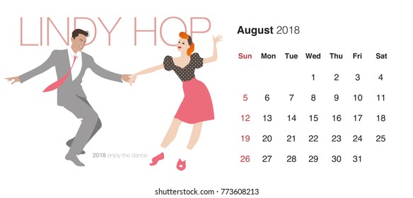 2018 Dance Calendar. August. Young couple dancing lindy hop