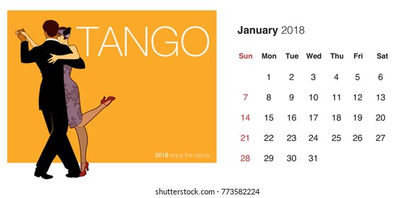 2018 Dance Calendar. January. Tango. Couple dancing Argentinian tango