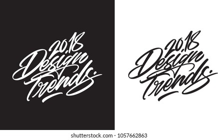 2018 Design Trends Lettering is perfect to apply to your cover, poster, card and the other apparel. You can't change the text cause it's a vector but you can easily to change color and size.