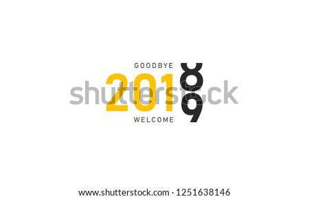 2018 goodbye 2019 welcome