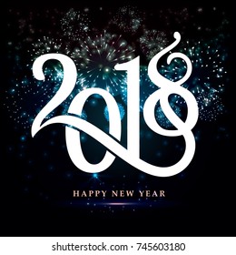 2018 happy New year, abstract vector illustration of Christmas card with calligraphic inscription 2018 and congratulations with happy New year background of fireworks,2018 happy New year